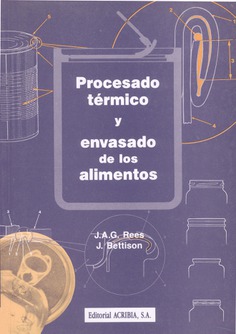Procesado térmico y envasado de los alimentos Procesado térmico y envasado de los alimentos