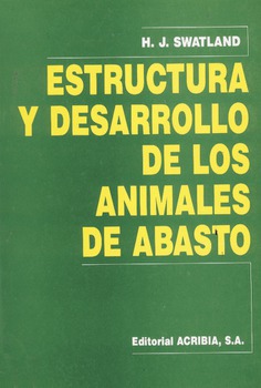 Estructura y desarrollo de los animales de abasto Estructura y desarrollo de los animales de abasto