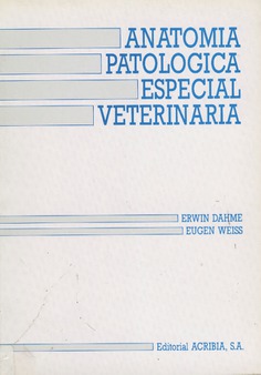 Anatomía patológica especial veterinaria Anatomía patológica especial veterinaria