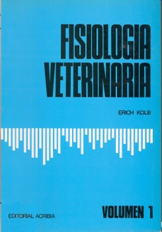 Fisiología veterinaria.Tomo I Fisiología veterinaria.Tomo I
