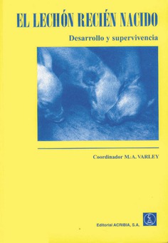 El lechón recién nacido: desarrollo y supervivencia El lechón recién nacido: desarrollo y supervivencia