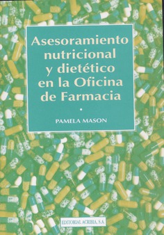 Asesoramiento nutricional y dietético en la Oficina de Farmacia Asesoramiento nutricional y dietético en la Oficina de Farmacia