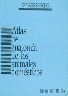 Atlas de anatomía de los animales domésticos Atlas de anatomía de los animales domésticos