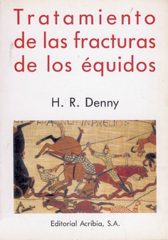 Tratamiento de las fracturas de los équidos Tratamiento de las fracturas de los équidos