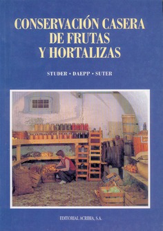 Conservación casera de frutas y hortalizas Conservación casera de frutas y hortalizas
