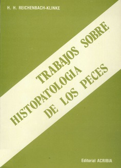 Trabajos sobre histopatología de los peces Trabajos sobre histopatología de los peces