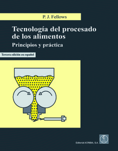 Tecnología del procesado de los alimentos. Principios y práctica 