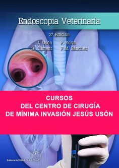 Endoscopia Veterinaria CURSOS DEL CENTRO DE CIRUGÍA DE MÍNIMA INVASIÓN JESÚS USÓN