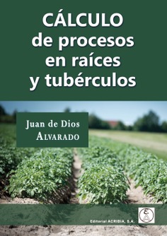 Cálculo de procesos en raíces y tubérculos