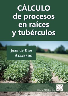 Cálculo de procesos en raíces y tubérculos Cálculo de procesos en raíces y tubérculos