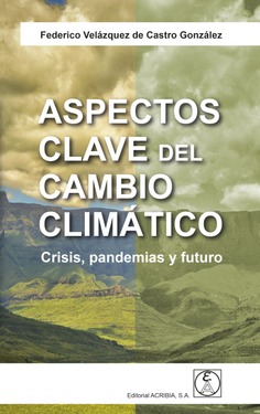 ASPECTOS CLAVE DEL CAMBIO CLIMÁTICO ASPECTOS CLAVE DEL CAMBIO CLIMÁTICO