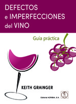 DEFECTOS e IMPERFECCIONES del VINO 