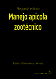 MANEJO APÍCOLA ZOOTÉCNICO Portada de: MANEJO APÍCOLA ZOOTÉCNICO