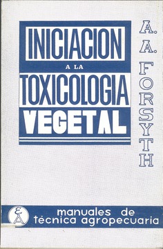 Iniciación a la toxicología vegetal Iniciación a la toxicología vegetal