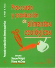Procesado y producción de alimentos ecológicos
