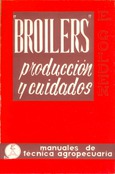 Broilers (Producción y cuidados)