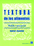 Textura de los alimentos. Medida y percepción