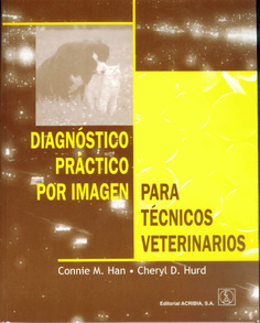 Diagnóstico práctico por imagen para técnicos veterinarios Diagnóstico práctico por imagen para técnicos veterinarios