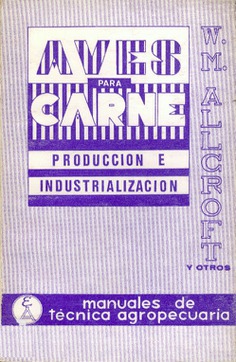 Aves para carne (Producción e industrialización)