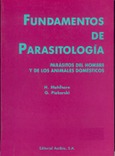 Fundamentos de parasitología. Parásitos del hombre y de los animales domésticos