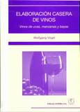 Elaboración casera de vinos Vinos de uvas, manzanas y bayas