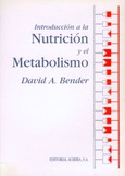 Introducción a la nutrición y al metabolismo