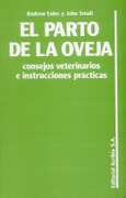 El parto de la oveja. Consejos veterinarios e instrucciones prácticas