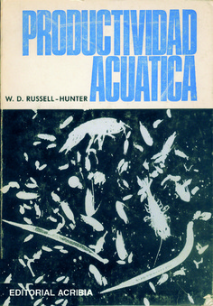 Productividad acuática. Introducción a algunos aspectos básicos de la oceanografía biológica y de la limnología