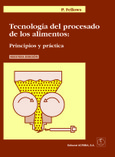 Tecnología del procesado de los alimentos: Principios y práctica