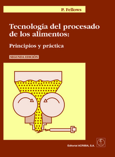 Tecnología del procesado de los alimentos: Principios y práctica