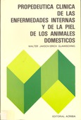 Propedéutica clínica de las enfermedades internas y de la piel de los animales domésticos