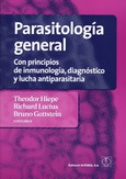 Parasitología general.Con principios de inmunología, diagnóstico y lucha antiparasitaria