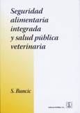 Seguridad alimentaria integrada y salud pública veterinaria