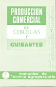 Producción comercial de cebollas y guisantes