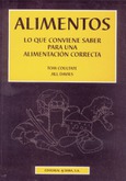 Alimentos. Lo que conviene saber para una alimentación correcta