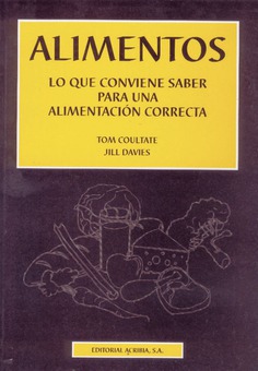 Alimentos. Lo que conviene saber para una alimentación correcta