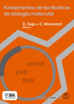 Fundamentos de las técnicas de biología molecular