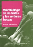Microbiología de las frutas y las verduras frescas