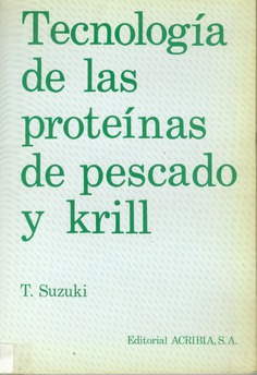 Tecnología de las proteínas del pescado y krill