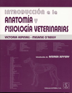 Introducción a la anatomía y fisiología veterinarias Introducción a la anatomía y fisiología veterinarias