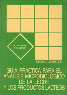 Guía práctica para el análisis microbiológico de la leche y los productos lácteos