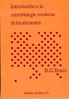 Introducción a la microbiología moderna de los alimentos