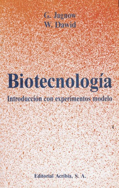 Biotecnología: Introducción con experimentos modelo 