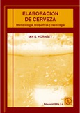 Elaboración de cerveza. Microbiología, bioquímica y tecnología