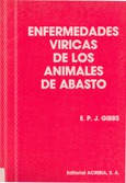 Enfermedades víricas de los animales de abasto. Estudio de su epidemiología y control a nivel mundial