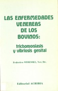 Las enfermedades venéreas de los bovinos: Trichomoniasis y vibriosis genital