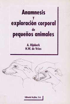 Anamnesis y exploración corporal de los pequeños animales 