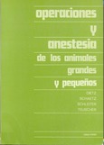 Operaciones y anestesia de los animales grandes y pequeños