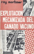 Explotación mecanizada del ganado vacuno