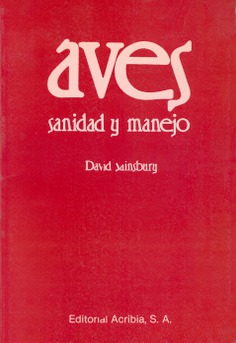 Aves: Sanidad y manejo Aves: Sanidad y manejo